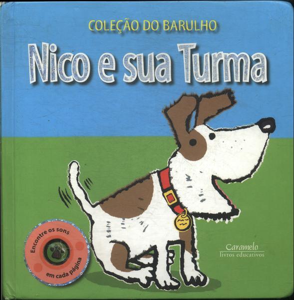 Nico E Sua Turma (não Acompanha Pilhas)