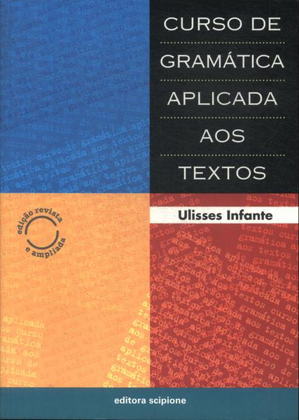 Curso De Gramática Aplicada Aos Textos (2002)