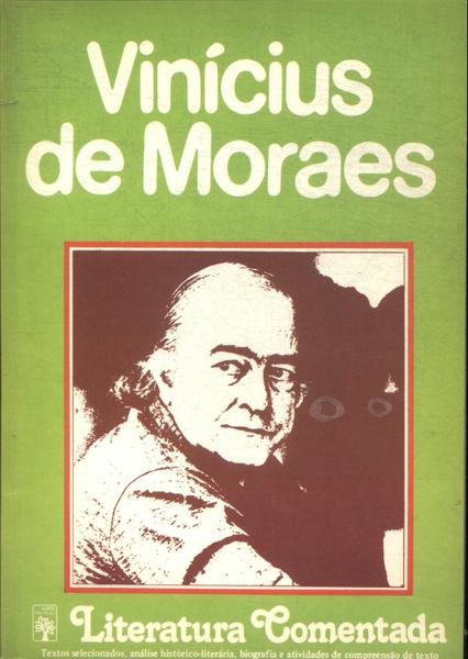 Literatura Comentada: Vinícius De Moraes