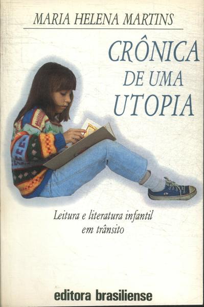 Crônica De Uma Utopia