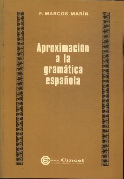 Aproximación A La Gramática Española