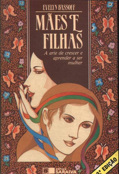 Mães E Filhas