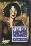 Quarenta: A Idade Da Loba