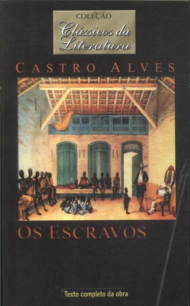 Os Escravos