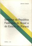 Símbolo Da República Federativa Do Brasil E Do Estado Do Paraná