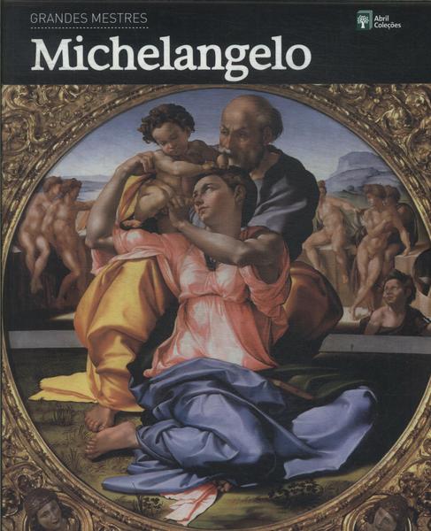Grandes Mestres: Michelangelo (inclui Caixa)