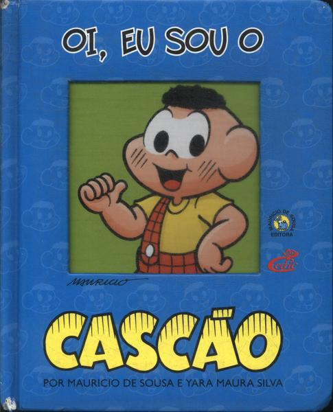 Oi, Eu Sou O Cascão
