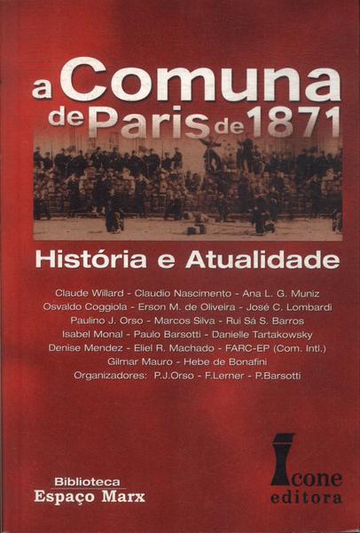A Comuna De Paris De 1871: História E Atualidade