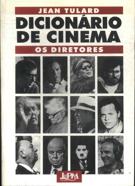 Dicionário De Cinema: Os Diretores