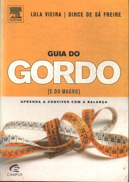 Guia Do Gordo (e Do Magro)