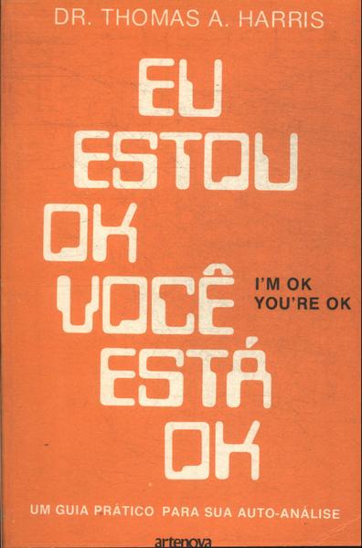 Eu Estou Ok, Vocês Está Ok