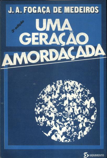 Uma Geração Amordaçada