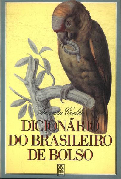 Dicionário Do Brasileiro De Bolso
