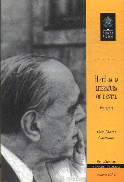 História Da Literatura Ocidental Vol 3