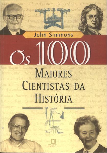 Os 100 Maiores Cientistas Da História