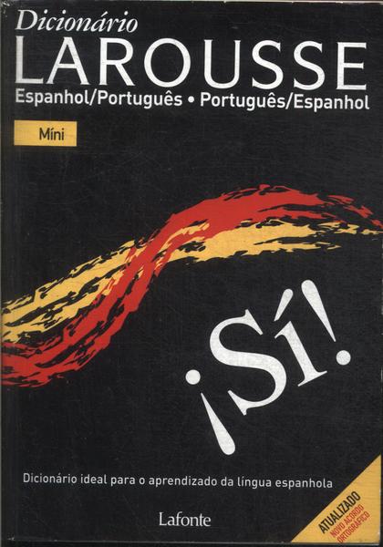 Dicionário Larousse Espanhol-português Português-espanhol (2009)