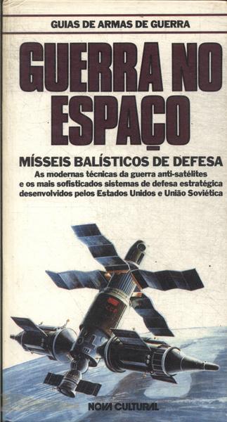 Guias De Armas De Guerra: Guerra No Espaço