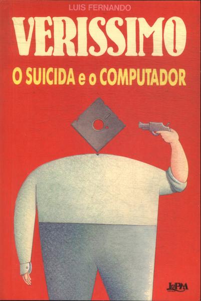 O Suicida E O Computador