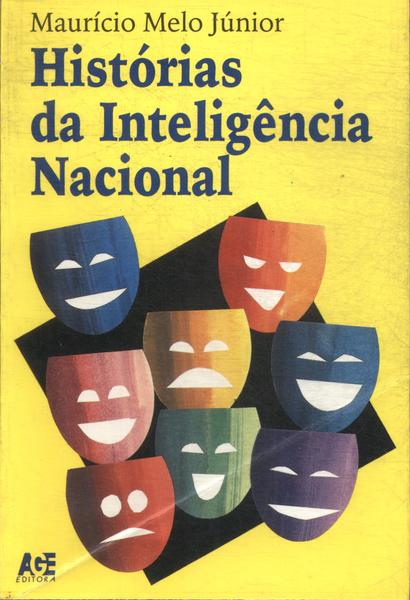 Histórias Da Inteligência Nacional