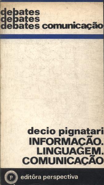 Informação. Linguagem. Comunicação