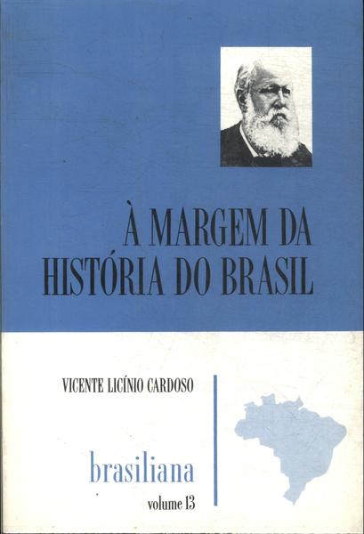À Margem Da História Do Brasil