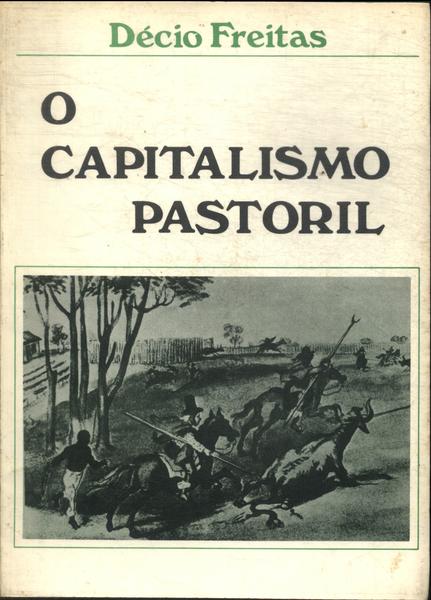 O Capitalismo Pastoril