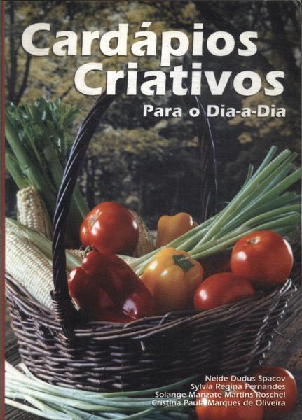 Cardapios Criativos Para O Dia-a-dia