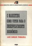 O Marketing Como Vetor Para O Desenvolvimento Econômico