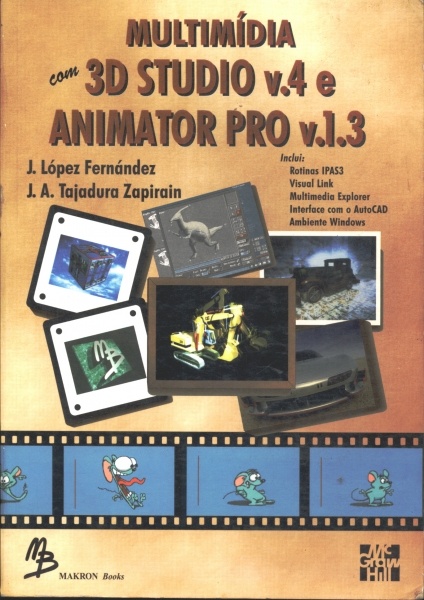 Multimídia com 3D studio v. 4 e Animator Pro v. 1.3