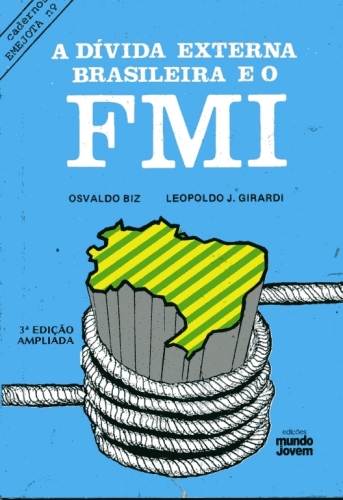 A Dívida Externa Brasileira e o FMI