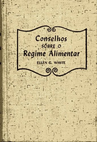 Conselhos sobre o Regime Alimentar