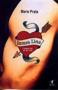 James Lins, O Playboy Que Não Deu Certo