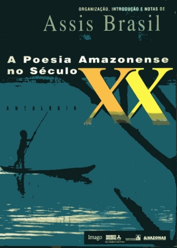 A Poesia Amazonense no Século XX - Autografado