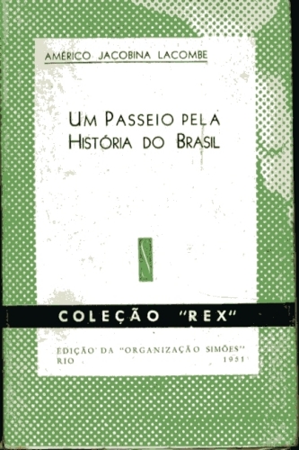 Um Passeio pela História do Brasil