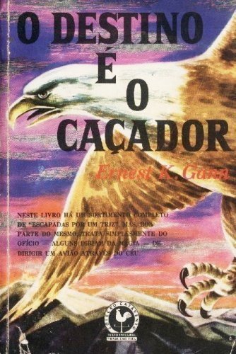 O Destino é o Caçador