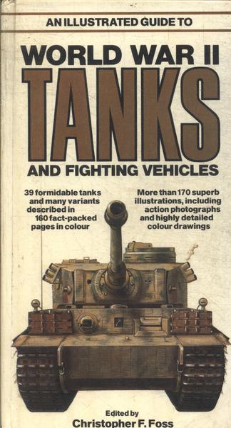 An Illustrated Guide To World War Two Tanks