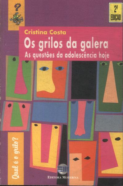 Os Grilos Da Galera