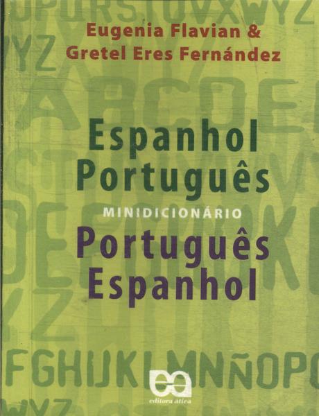 Minidicionário Espanhol Espanhol-português Português-espanhol (2004)