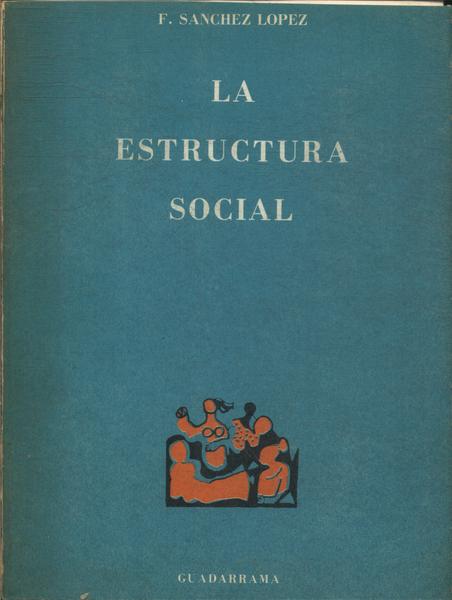 La Estructura Social