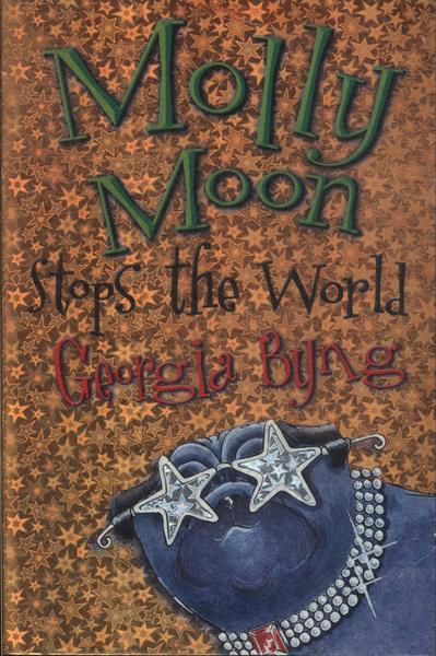 Molly Moon Stops The World