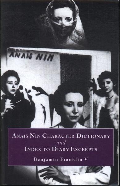 Anaïs Nin Character Dictionary And Index To Diary Excerpts