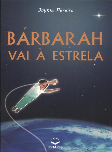 Bárbarah Vai À Estrela