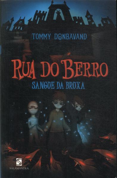 Rua Do Berro: Sangue Da Bruxa