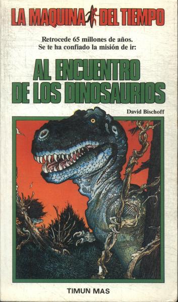 Al Encuentro De Los Dinosaurios