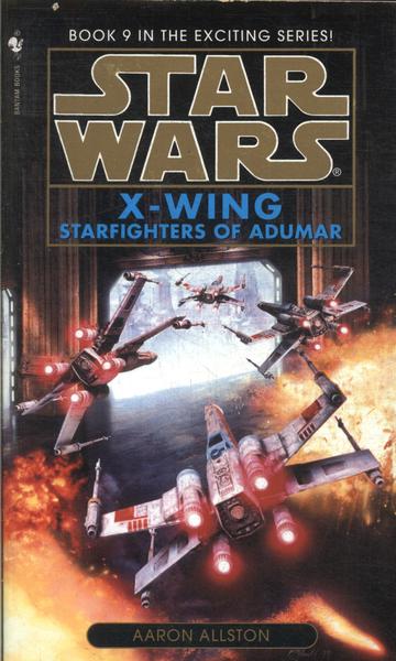 Star Wars X-wing: Starfighters Of Adumar
