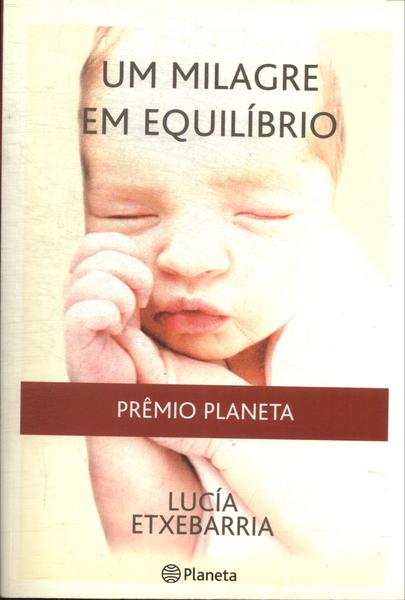 Um Milagre Em Equilíbrio