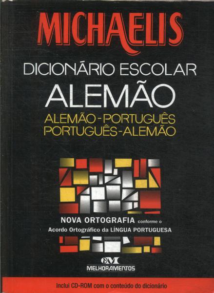 Michaelis Dicionário Escolar Alemão-português Português-alemão (2009)