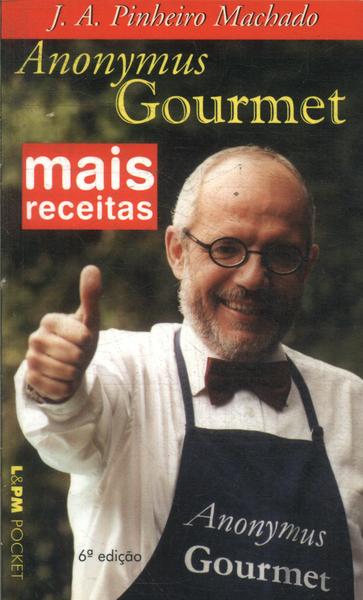 Mais Receitas Do Anonymus Gourmet