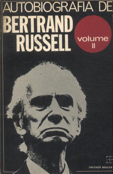 Autobiografia De Bertrand Russell Vol 2