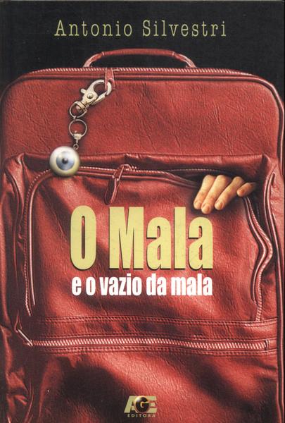 O Mala E O Vazio Da Mala